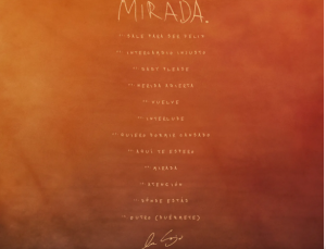 Ivan Cornejo's Latest Release, Mirada Explores The Complexities of Love